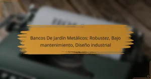 Bancos De Jardín Metálicos: Robustez, Bajo mantenimiento, Diseño industrial